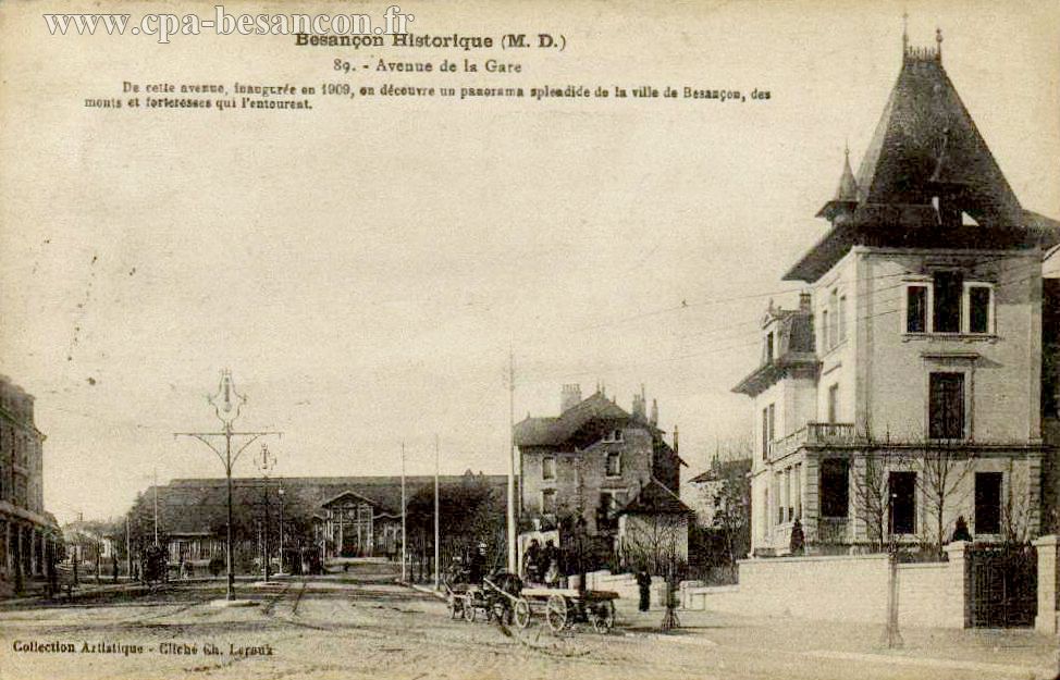 Besançon Historique (M. D.) - 89. - Avenue de la Gare - De cette avenue, inaugurée en 1909, on découvre un panorama splendide de la ville de Besançon, des monts et forteresses qui l'entourent.
